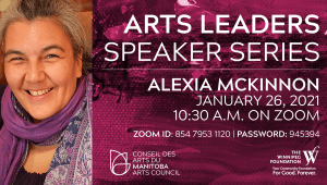An invitation to our Arts Leaders Speaker Series and info session on January 26 with Alexia McKinnon.